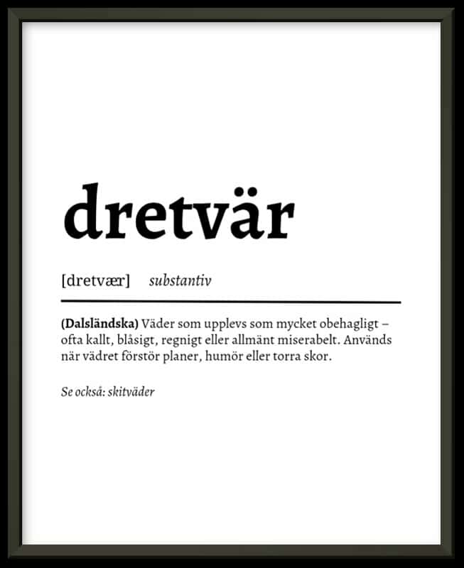 Poster Dretvär – 30x40 cm i papptub för egen inramning